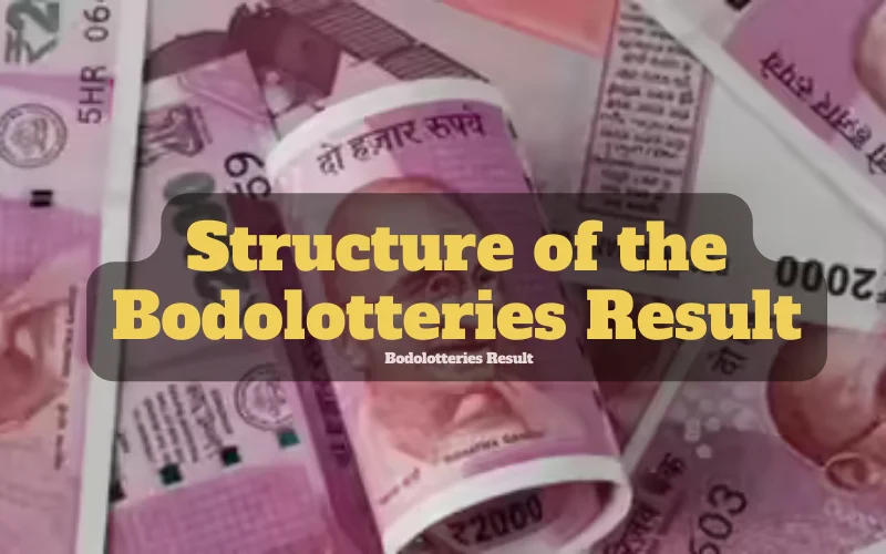 bodolotteries result Understand the Structure
