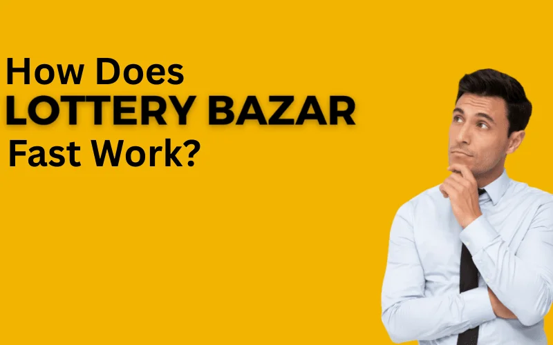 lottery bazar fast