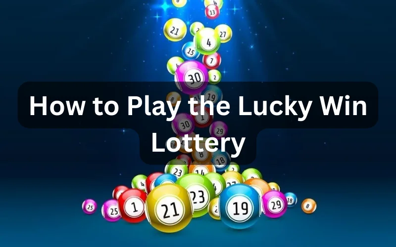 lucky win lottery now