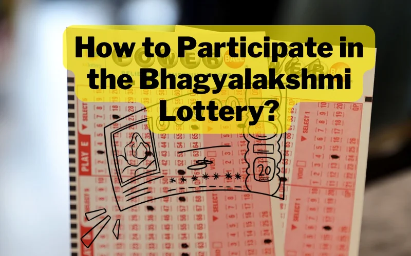 bhagyalakshmi lottery participate